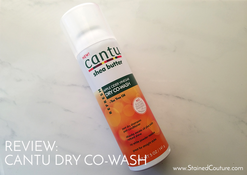 Review Cantu Dry Co Wash Shampoo Stained Couture